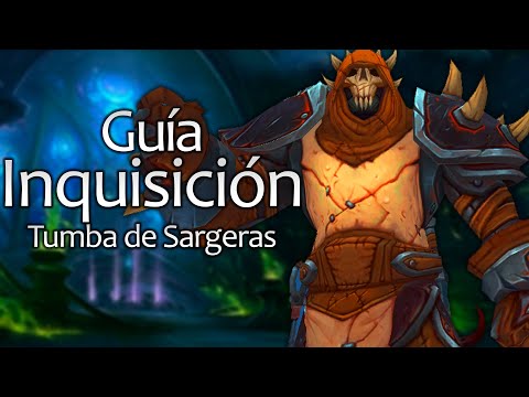 Demonic Inquisition Guide (Normal, Heroic, and Mythic) - Tomb of Sargeras