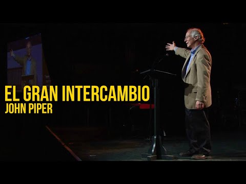 GLORIOSO INTERCAMBIO - John Piper