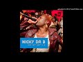 Nicky Da B Beatin Down Yo Block Produced By Jay Diggy