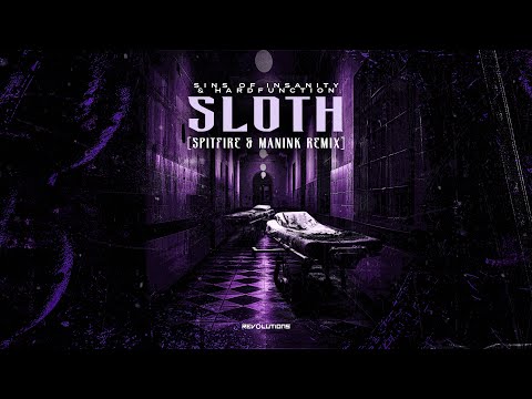 Sins Of Insanity & Hardfunction - Sloth (Spitfire & Manink Remix) (Official Video)