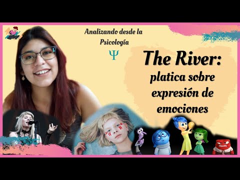 Analizando desde la psicología | The River (AURORA): Una plática sobre la expresión de emociones
