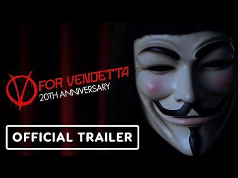 V FOR VENDETTA 20TH ANNIVERSARY!