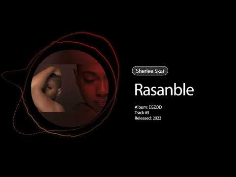 Sherlee Skai - Rasanble (Official Audio)