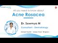 All You Need To Know About Acne Rosacea Dr Sowmya M Manipal Hospital Sarjapur