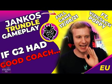 G2 Jankos - If G2 Just Had a Good Coach... | Canyon Could Never 1vs9 Against Me! | Trundle Jungle