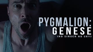PYGMALION: GENESE