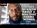 3 THINGS WE KNOW ABOUT A MAN THAT HARMS WOMEN Kings Don T Hurt Queens By RC BLAKES