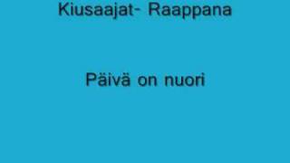 Kiusaajat- Raappana