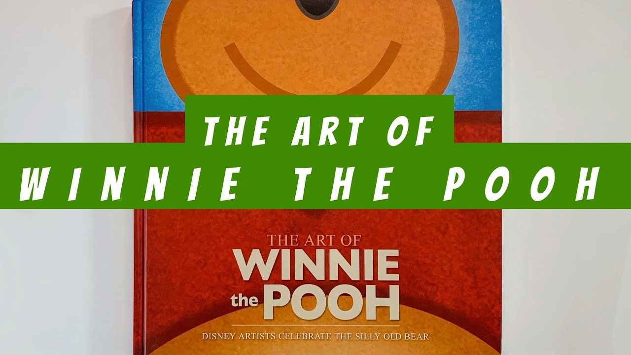 The Art of Winnie the Pooh (flip through) Artbook