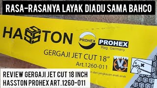 Download lagu Review Gergaji Kayu Jet Cut Hasston Prohex 3 Mata 18 Inch Art.1260-011 mp3