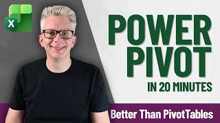 Learn Power Pivot in Excel in Just 20 Minutes