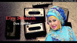 Download lagu Doa Hatiku Elvy Sukaesih mp3