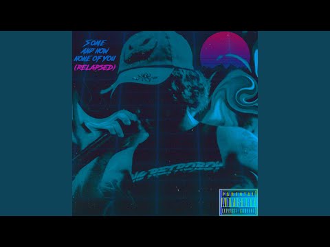 Some And Now None Of You