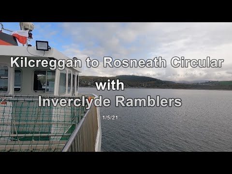 Kilcreggan to Rosneath Circular with Inverclyde Ramblers 1/5/21
