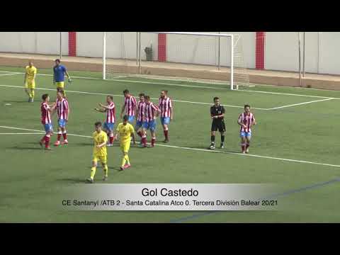 Gol Castedo. CE Santanyí /ATB 2 - Mallorca B 0. Tercera División Balear 20/21