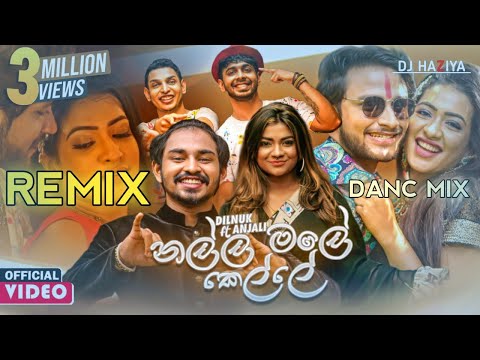 Nalla Male Kelle | REMIX - Dilnuk ft. Anjali | DJ HAZIYA | Dance MiX