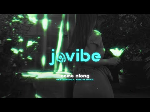 Dario Rodriguez, LANNÉ & Mougleta - Come Along