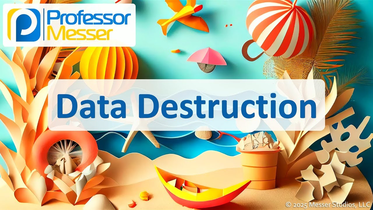 Data Destruction - CompTIA A+ 220-1202 - 2.9