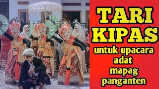 Download lagu TARI UPACARA ADAT MAPAG PANGANTEN (Tari Kipas) mp3