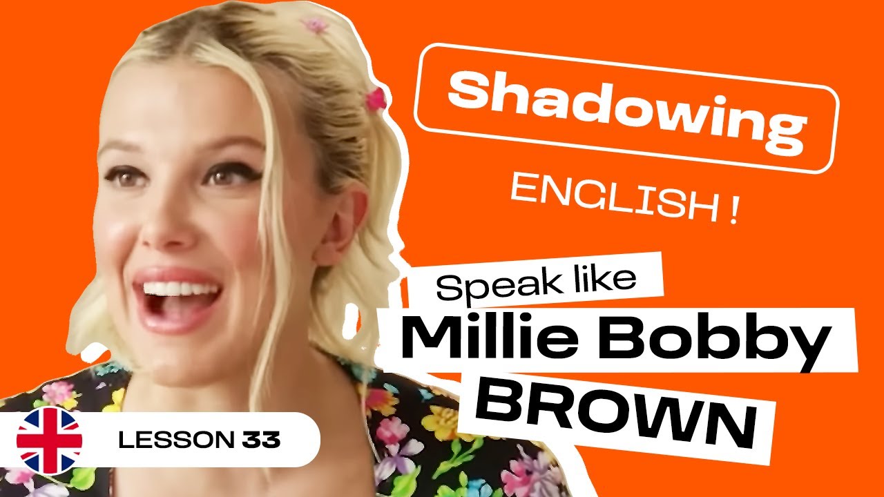 Improve your daily English vocabulary with Millie Bobby BROWN | Shadowing Practice #33