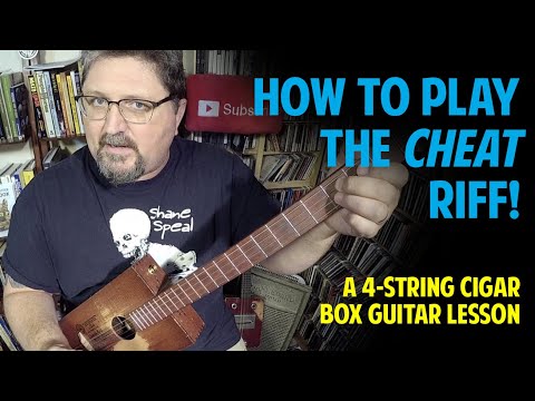 How to Play the "Cheat Riff" - a 4-String Cigar Box Guitar Lesson