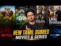 New Tamil Dubbed Movies Series Netflix Prime Video