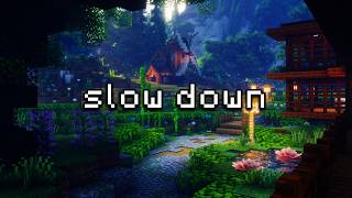 you don't have to rush today… (minecraft music & ambience)