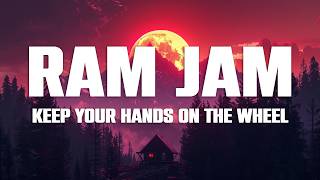 Ram Jam - Keep Your Hands On The Wheel (Lyrics)
