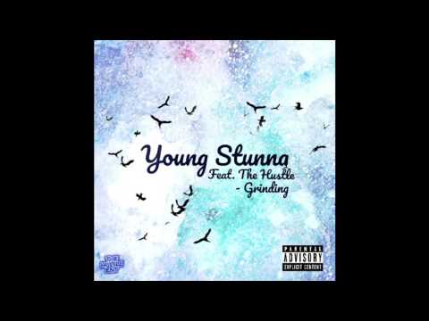 Young Stunna - Grinding (feat. The Hustle)