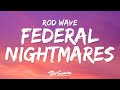 Rod Wave Federal Nightmares Lyrics
