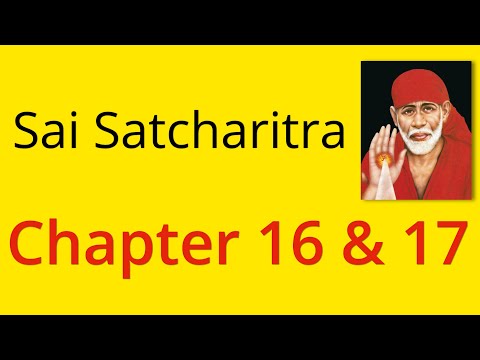 Shirdi Sai Satcharitra Chapters 16 and 17 - English Audiobook