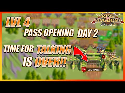 "DAY 2" LVL 4 Pass Opening Heroic Anthem - No more talking time to FIGHT!! Rise of Kingdoms