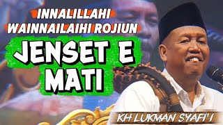 Download lagu Jenset e mati / Latest funny religious study by Kh Luqman Syafi'i / Latest funny religious study ... mp3