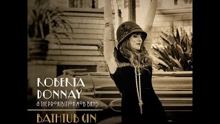 Roberta Donnay & The Prohibition Mob Band - Bathtub Gin EPK