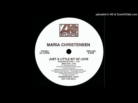 Maria Christensen~Just A Little Bit Of Love [Extended Club Mix]
