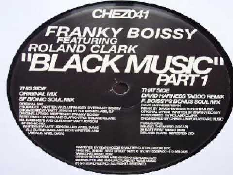 Franky Boissy Feat. Roland Clark ‎– Black Music (David Harness Taboo Remix)