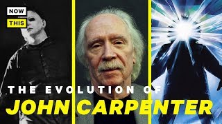 The Evolution of John Carpenter | NowThis Nerd