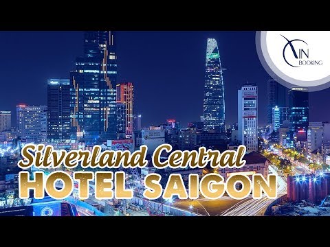 Vietnam Booking | Khách sạn Sài Gòn | TVC Silverland Central Hotel Saigon