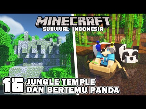 I BRING PANDA HOME AND MEET THE JUNGLE TEMPLE !!🐼-Minecraft Survival Indonesia (Ep.16)