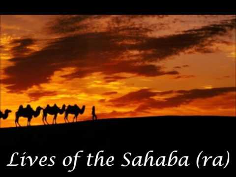 Lives of the Sahaba (Their Humbleness & Spirit of Brotherhood) - Lecture 20