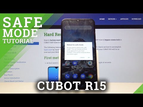 Safe Mode in CUBOT R15 - How to Open & Use Safe Mode