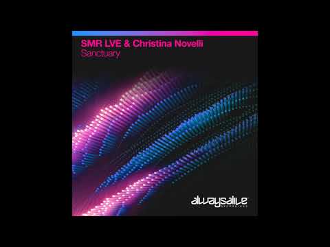 SMR LVE & Christina Novelli - Sanctuary