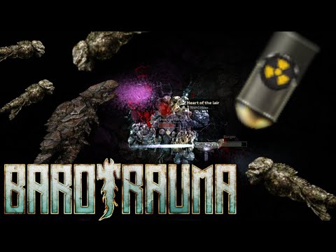 Nuking Infected Crawler Lairs | Barotrauma Ep. 15