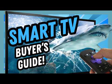 Smart TV Buyer's Guide: Don't Buy Till You Know This...