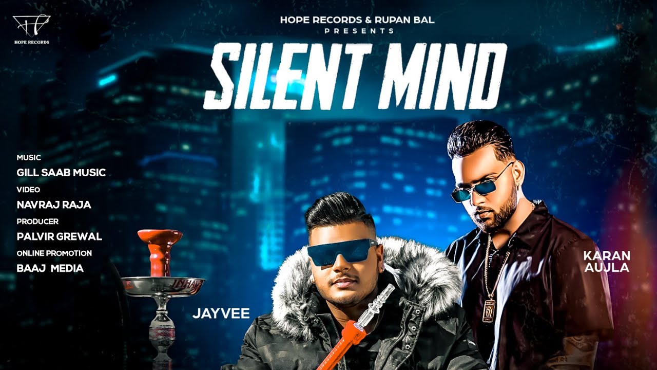 Silent Mind Lyrics | Hope Records | Jayvee
