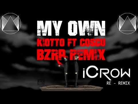 Kyotto x Coscu x Bizarrap - My Own (ICrow. Re - Remix) Liquid Dubstep