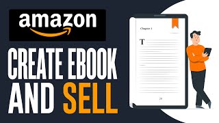 How To Create & Sell an Ebook on Amazon (2024) Complete Tutorial For Beginners