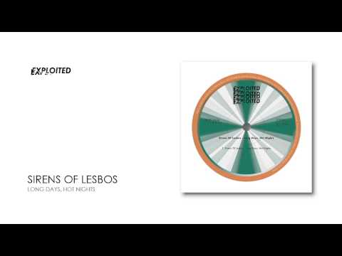 Sirens Of Lesbos - Long Days, Hot Nights | Exploited