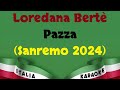 Loredana Bertè - Pazza (Sanremo 2024) Karaoke