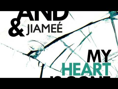 And And Feat. Jiameé - My Heart Is Gone (Minus 8 Rmx)